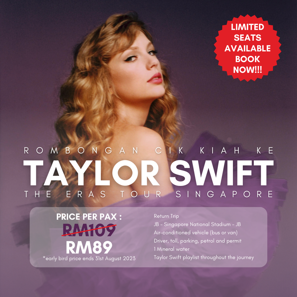Taylor Swift Concert Return Trip Ticket (from Johor Bahru to Singapore to Johor Bahru)