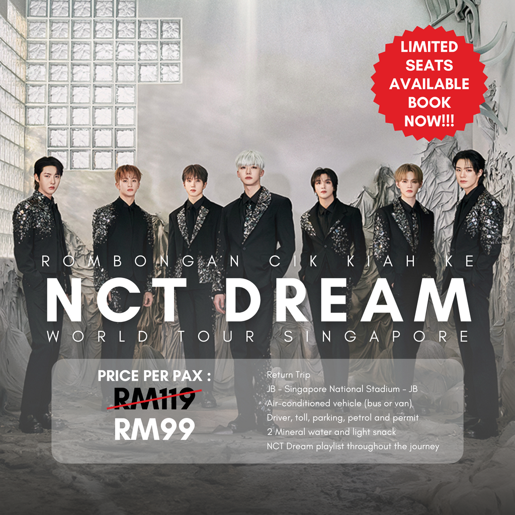 NCT Dream World Tour Concert Return Trip Ticket (from Johor Bahru to Singapore to Johor Bahru)